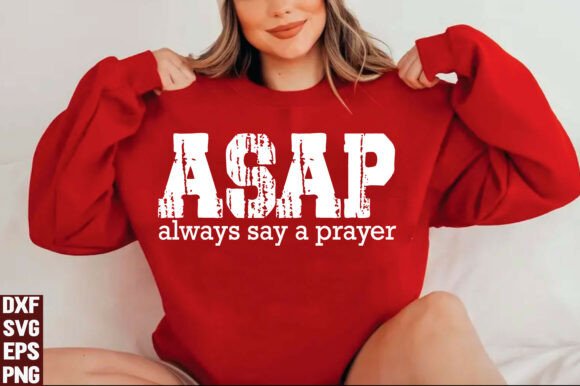 ASAP Always Say a Prayer PNG SVG