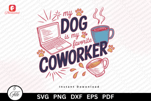 Funny My Dog Is My Favorite Coworker SVG