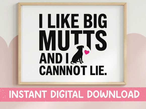 I Like Big Mutts SVG PNG