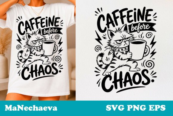 Sarcastic Cat Quote SVG Caffeine Chaos