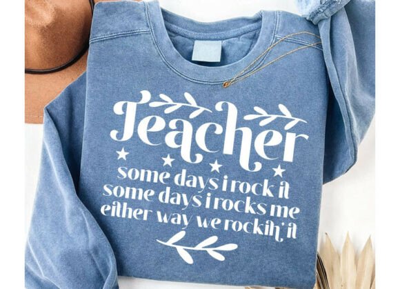 Teacher SVG PNG Some Days I Rock It Som